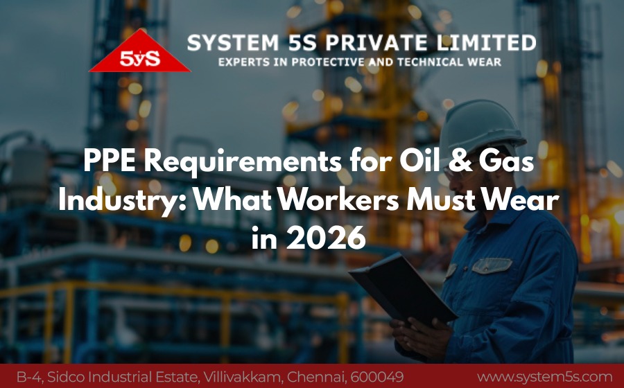 PPE Requirements for Oil & Gas Industry: What Workers Must Wear in 2026
