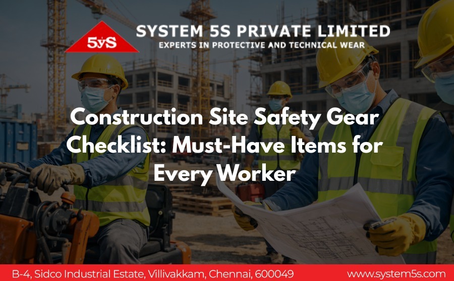 Construction Site Safety Gear Checklist: Must-Have Items for Every Worker